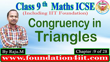 Class 9 Maths ICSE || Congruency in Triangles || Chapter : 9 of 28 ||