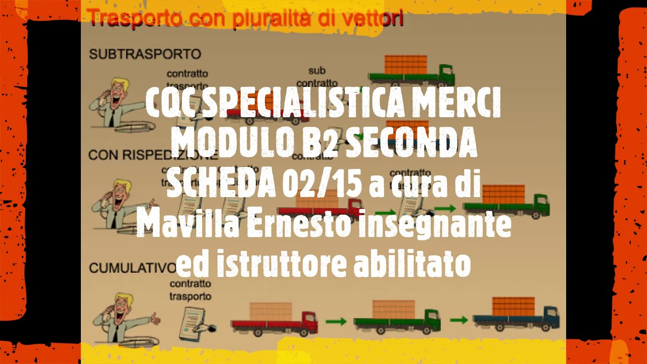 CQC SPECIALISTICA MERCI MODULO B2 SECONDA SCHEDA 02/15