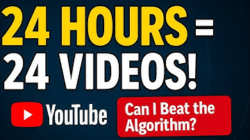 24 Videos in 24 Hours  Challenge || Can I beat YouTube Algorithm?