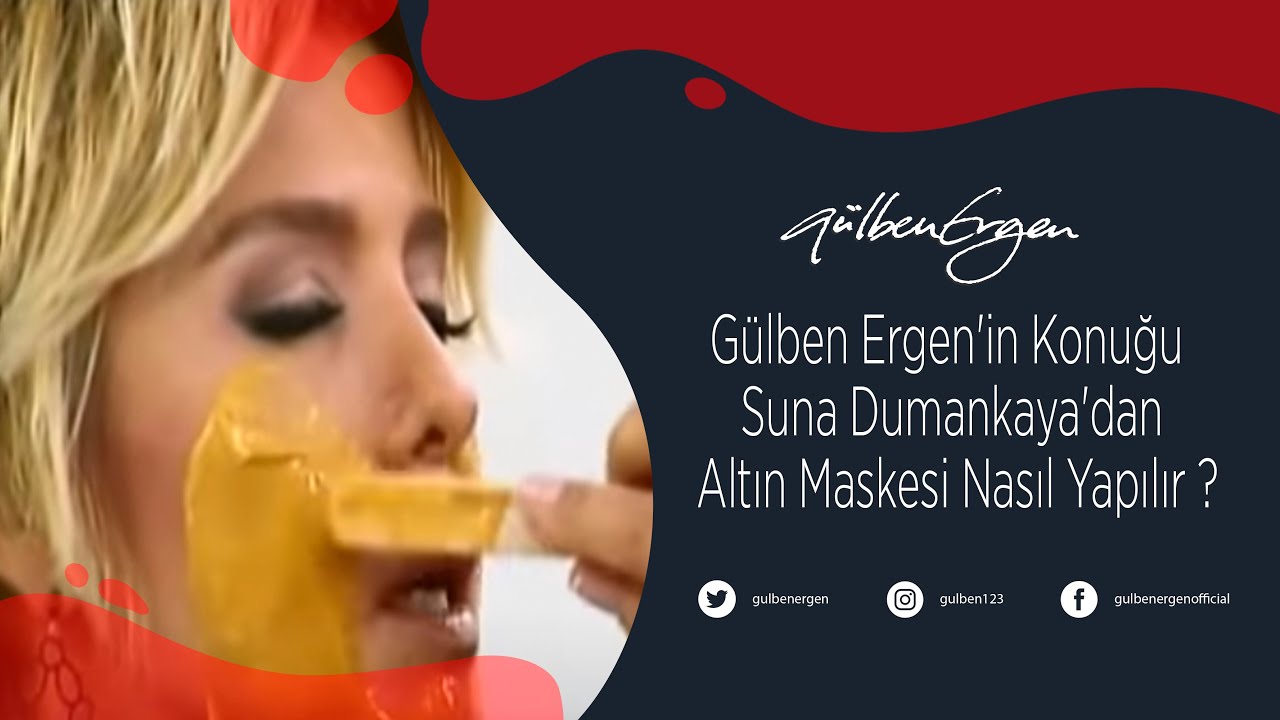 Gülben Ergen'in Konuğu Suna Dumankaya'dan Altın Maskesi Tarifi