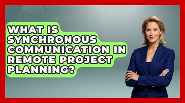 What Is Synchronous Communication In Remote Project Planning? - Virtual Communication Hub