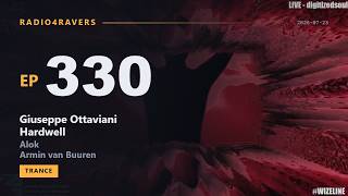 Radio4Ravers - 330 - Giuseppe Ottaviani, Hardwell, Alok, Armin van Buuren | Trance