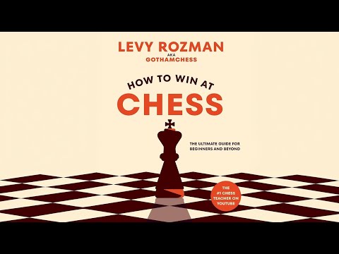 How to Win at Chess: The Ultimate Guide for by Rozman, Levy