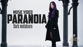 " PARANOIA " | GOTHIC METAL | OFFICIAL MUSIK VIDEO 🔥 #gothic  #lagubaru  #viral #laguviral