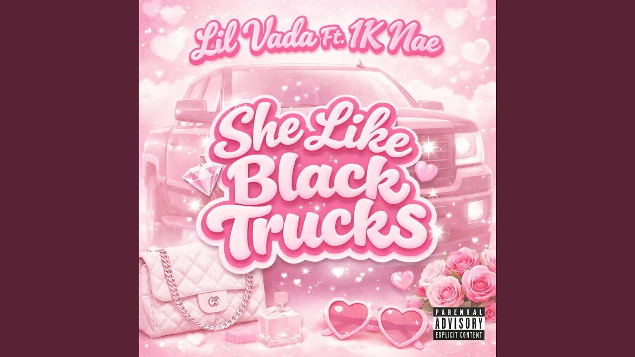 She Like Black Trucks
