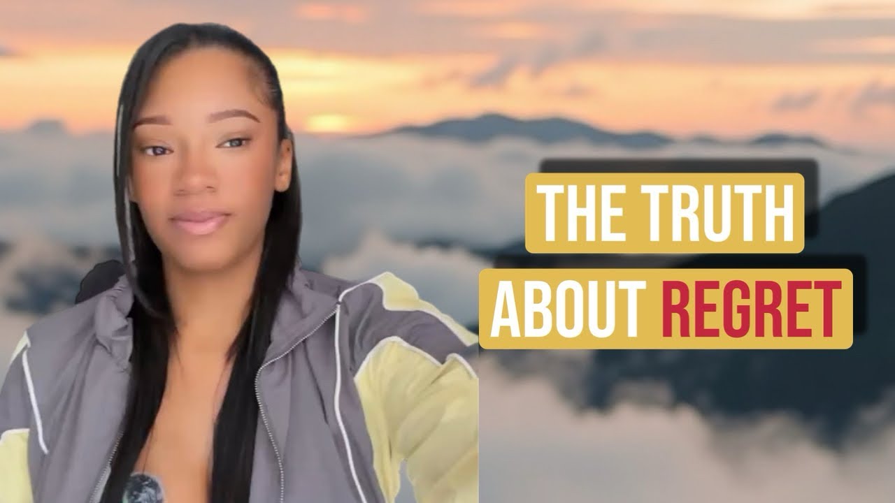 The Truth About Regret 