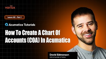 Lesson #2   Part 1  How To Create A Chart Of Accounts COA In Acumatica