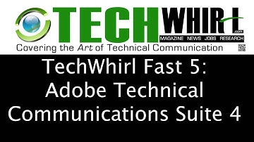 TechWhirl Fast 5: Adobe Technical Communication Suite Team
