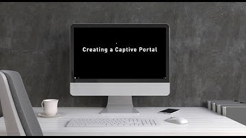 Nuclias Cloud Tutorial Video - How to Configure a Captive Portal