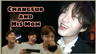 Changsub and his Mom nagging