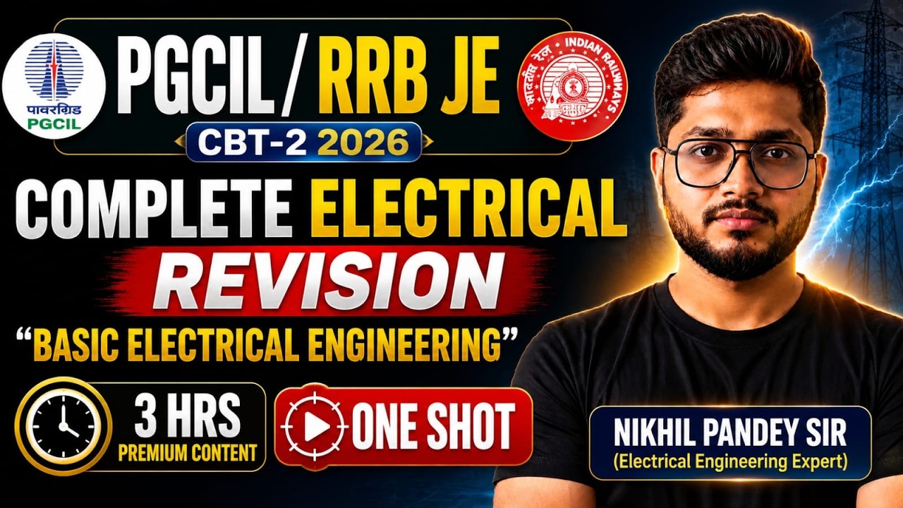 Electrical Revision | Basic Electrical | One Shot | 3 Hrs Premium Content | PGCIL DTE/RRB JE CBT 02