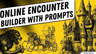 Game Master Tools: Online Encounter Builder with Prompts