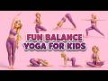 🌸Balance Yoga for Kids | Improve Flexibility & Have Fun | Kiddo Yoga Land