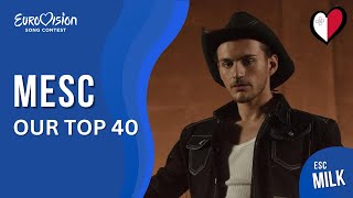 🇲🇹 MESC 2023 (Malta) | OUR TOP 40 | Eurovision 2023