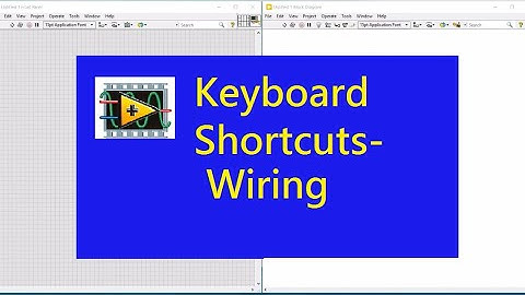 LabVIEW Keyboard Shortcuts_Wiring