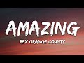 Gambar cover Rex Orange County - AMAZING Lyrics