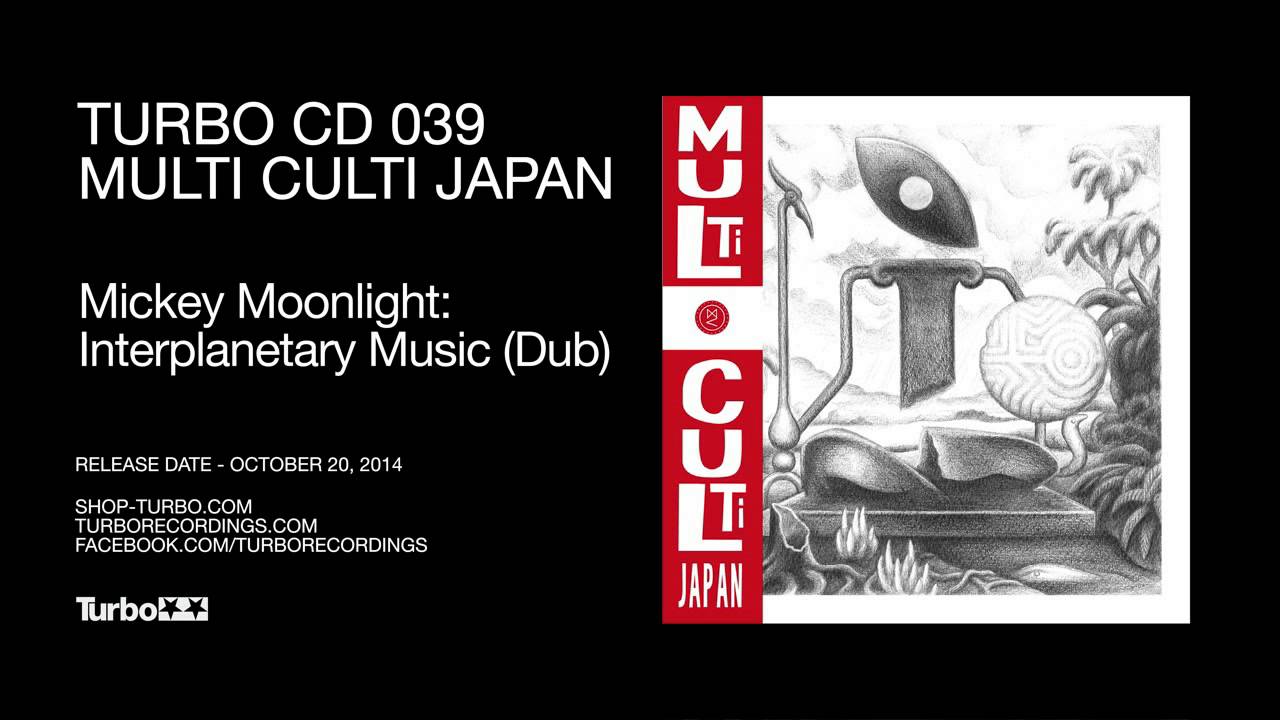 Mickey Moonlight - Interplanetary Music Dub - YouTube