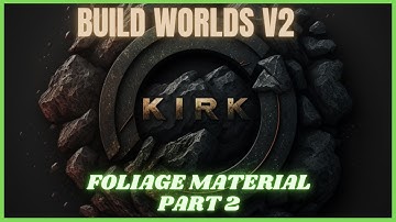 How To Make A Foliage Material/Shader For Your Game Part 2 | BWV2 | Unreal Engine 5.2