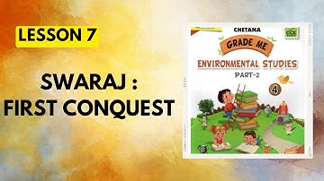 STD 4th|EVS2|Lesson 7|Swaraj : First Conquest|Chetana Grade Me  EVS2 Question Answers