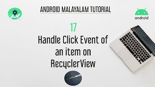 Android Studio Tutorial (Malayalam) - 17- Handle Click Event of an item on RecyclerView|Al-Malabari