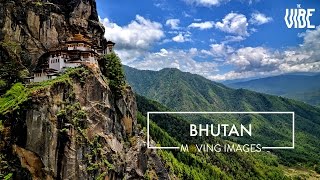 Bhutan Moving Images Thevibe