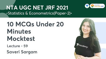 10 MCQs Under 20 Minutes: Mocktest | Statistics & Econometrics| NTA UGC NET-JRF 2021 | Saveri Sargam