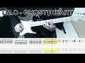 LM.C - GHOST&dagger;HEART ギター弾いてみた【tab有】guitar cover