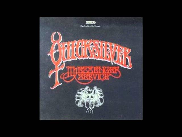 Quicksilver Messenger Service - Dino's Song