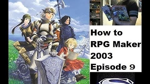 How to Rpg maker 2003 episode 9 varibles and party