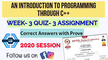 An Introduction To Programming Through C++ | Week 3 Answers 2021 | NPTEL ||
