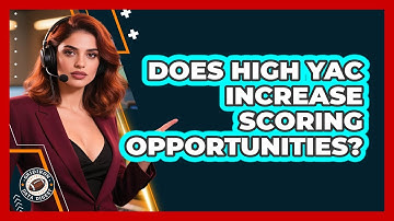 Does High YAC Increase Scoring Opportunities?
