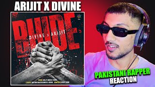 Pakistani Rapper Reacts to Arijit Singh x Divine - Bhide