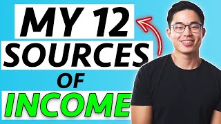 My 12 Sources of Income ($128,000+\/Month)