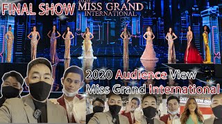 Audience Final Show [Miss Grand International 2020] Shocking บรรยากาศในฮอล #มาลองดูXนางงาม