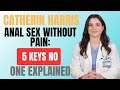 ANAL SEX WITHOUT PAIN 5 Keys No One Explained Catherin Harris