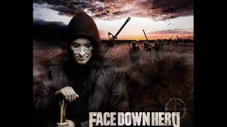 Face Down Hero - Benefactors / Disguised Aggressors (The Solider)