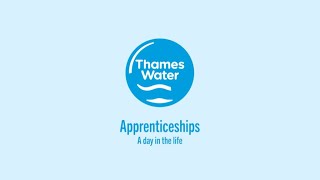 A Day in the Life of our Thames Water Apprentices