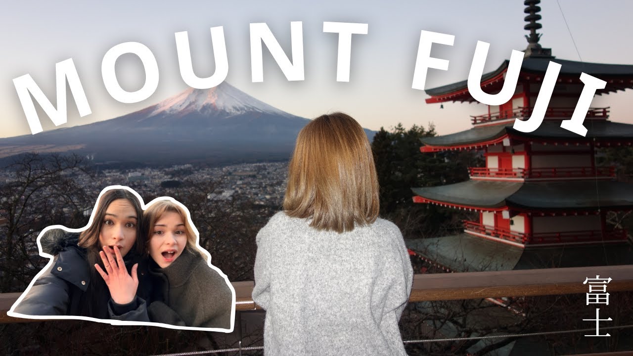 Girls trip to MOUNT FUJI ー Fujikawaguchiko