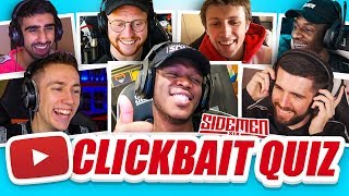 SIDEMEN CLICKBAIT QUIZ