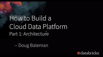 How to Build a Cloud Data Platform Part 1- Architecture