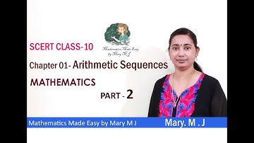 SCERT | Class 10 | Mathematics | Chapter 01- Arithmetic Sequences | Ms Mary M J Part 02