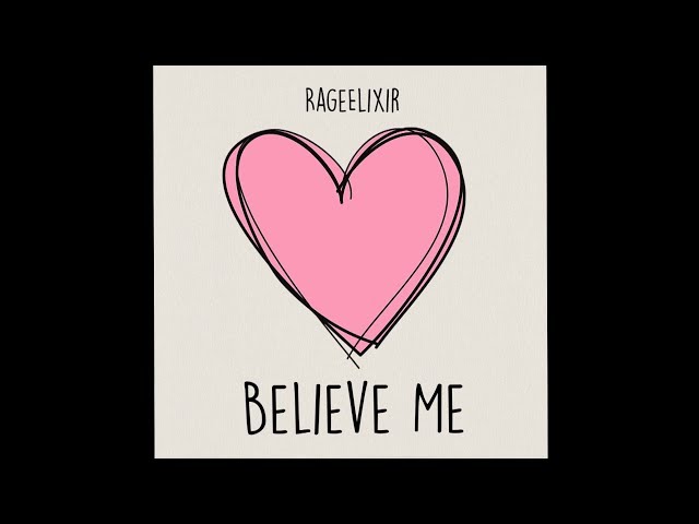 RageElixir - Believe Me prod. LugSoda (Official Audio) class=