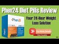 Phen24 Real Reviews - Do Phen24 Slimming Tablets Work?