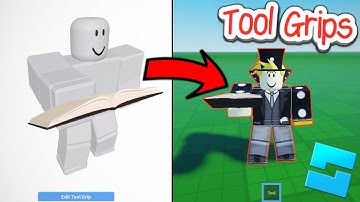 How to Edit Tool Grips in Roblox Studio! (2025)