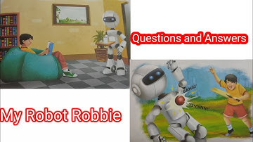 My Robot Robbi, Class-3, English, My New Canvas, Lesson-5,  Ex.-B1 & B2 Vocabulary, C1&C2 Grammar