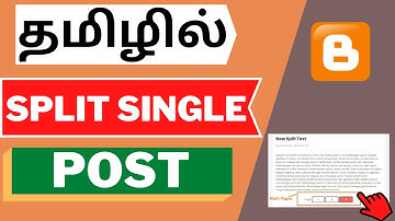 How To Divide Single Blog Long Post Into Multiple Page | Tamil Bloggers