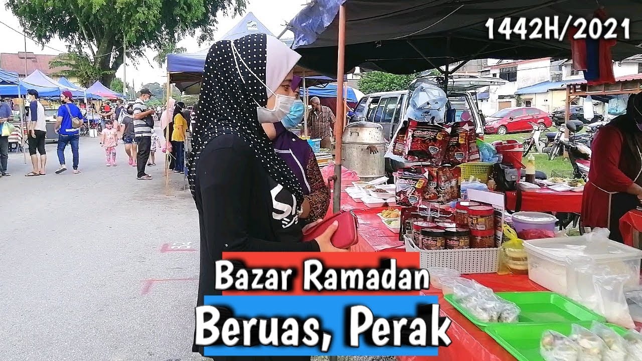 Malaysian Street Food | Iftar Bazar Ramadan 2021 Beruas, Perak