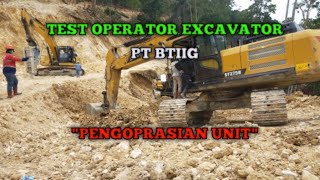 TEST OPERATOR EXCAVATOR PT BTIIG 'PENGOPRASIAN UNIT'