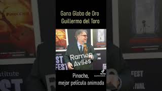 Globo de Oro para el mexicano Guillermo del Toro por su película Pinocchio mejor película animada.