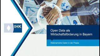 Geschäftsmodelle mit offenen Daten verbessern   Open Data als Wirtschaftsförderung in Bayern